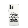 I'm Your Father's Day Gift You're Welcome Clear Case for iPhone®