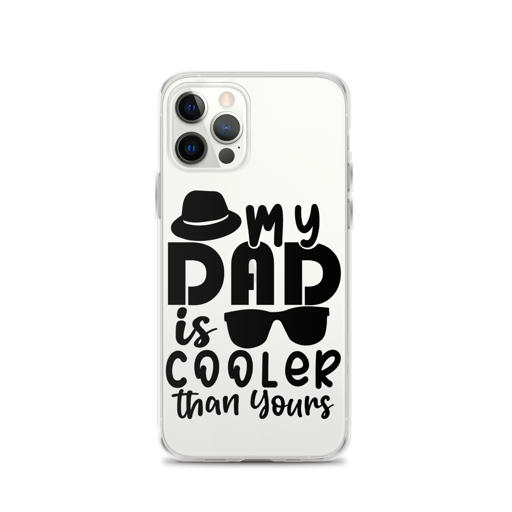 My Dad Is Cooler Than Yours Clear Case for iPhone®