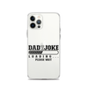 Dad Joke Loading... Please Wait Clear Case for iPhone®