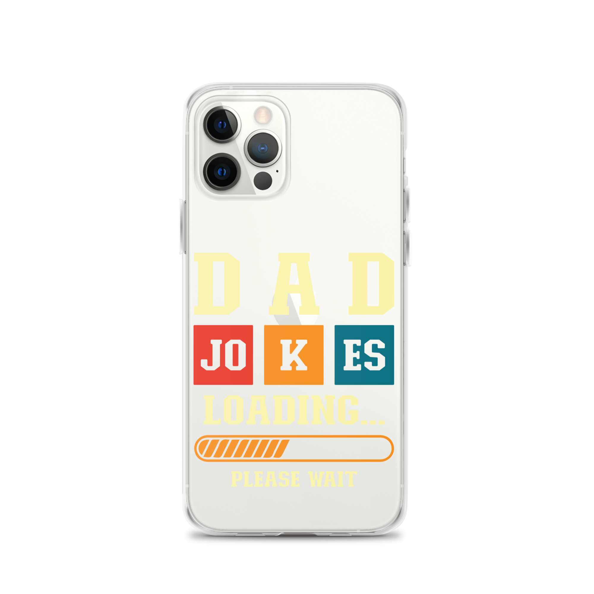 Dad Jokes Loading,,, Please Wait Clear Case for iPhone®