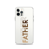 Father Clear Case for iPhone®