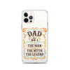 Dad Best Number 1 The Man The Myth The Legend Clear Case for iPhone®