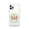 World's Best Dad Ever The Man The Myth The Legend Clear Case for iPhone®