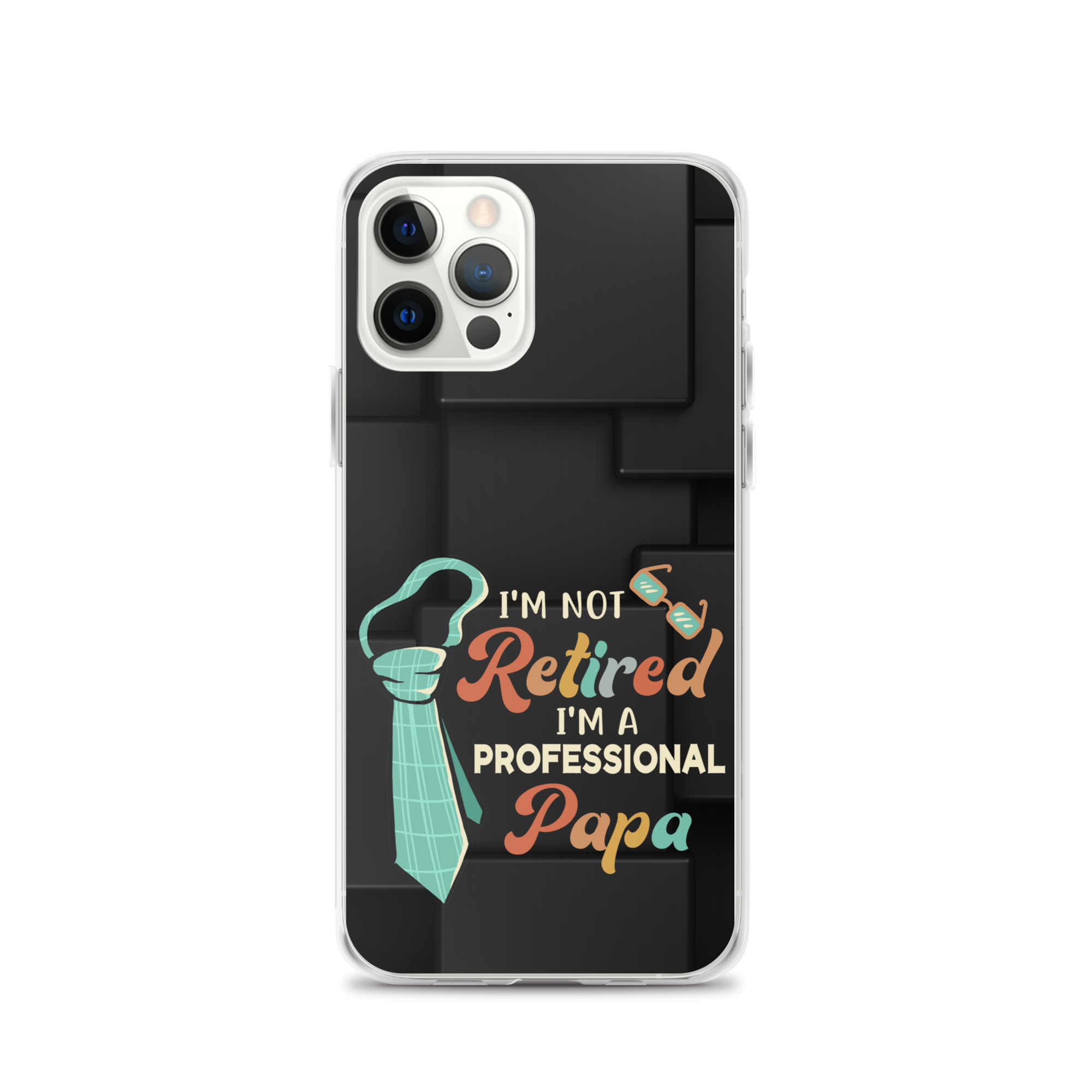 I'm Not Retired I'm A Professional Papa Clear Case for iPhone®