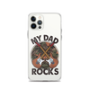 My Dad Rocks Clear Case for iPhone®