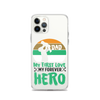 Dad My First Love My Forever Hero Clear Case for iPhone®