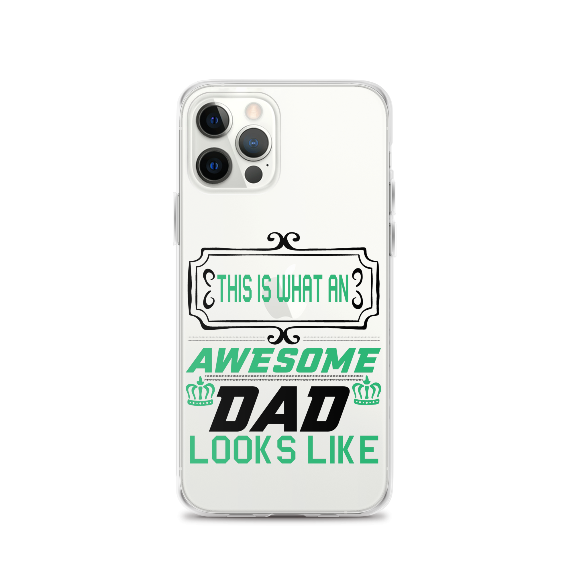 This Is What An Awesome Dad Looks Like Clear Case for iPhone®