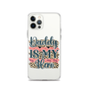 Daddy Is My Hero Clear Case for iPhone®