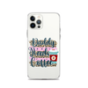 Daddy Needs Coffee Clear Case for iPhone®