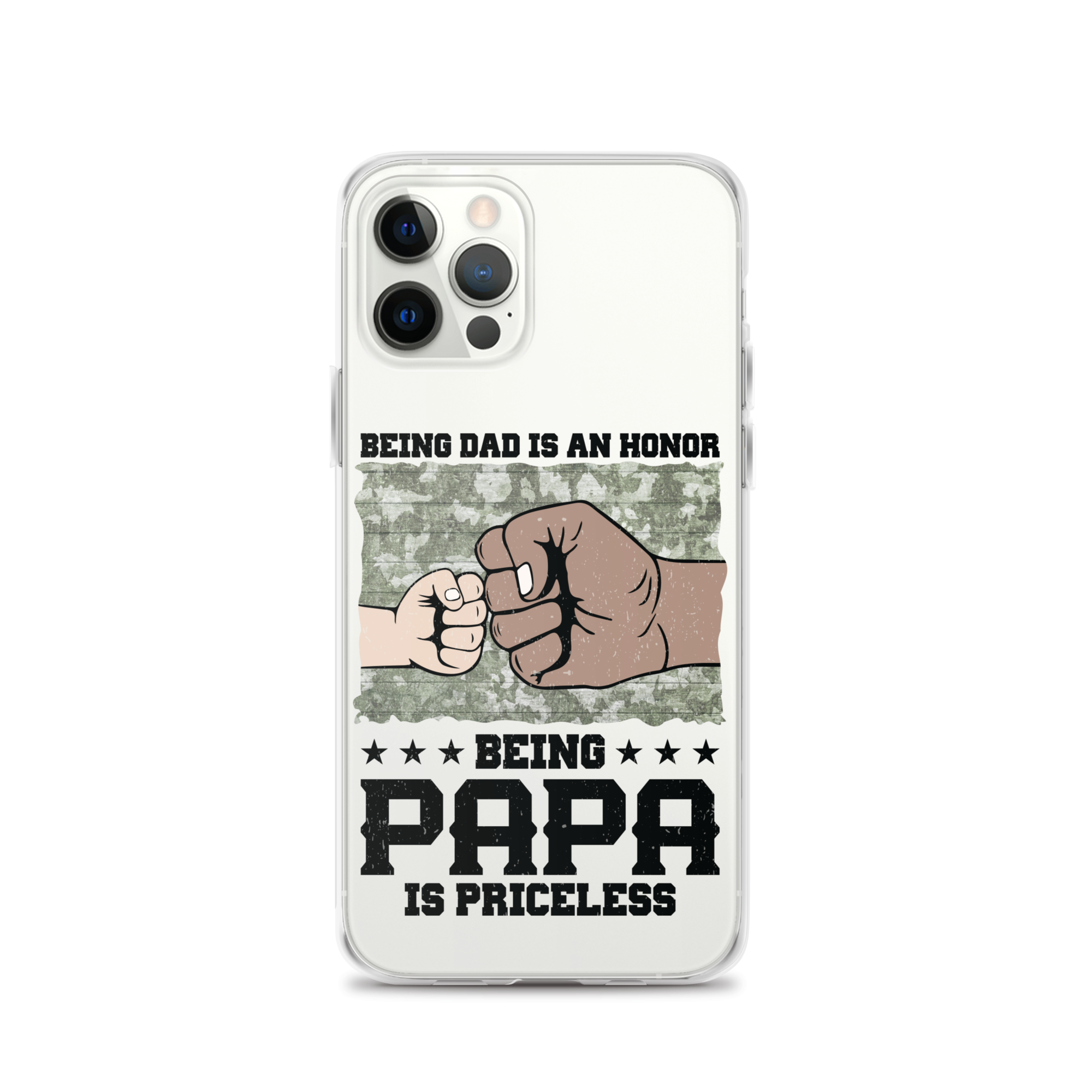 Being Dad Is An Honor Being Papa Is Priceless Clear Case for iPhone®