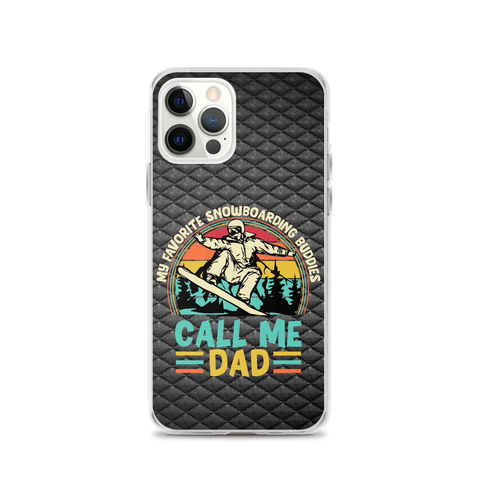 My Favorite Snowboarding Buddies Call Me Dad Clear Case for iPhone®