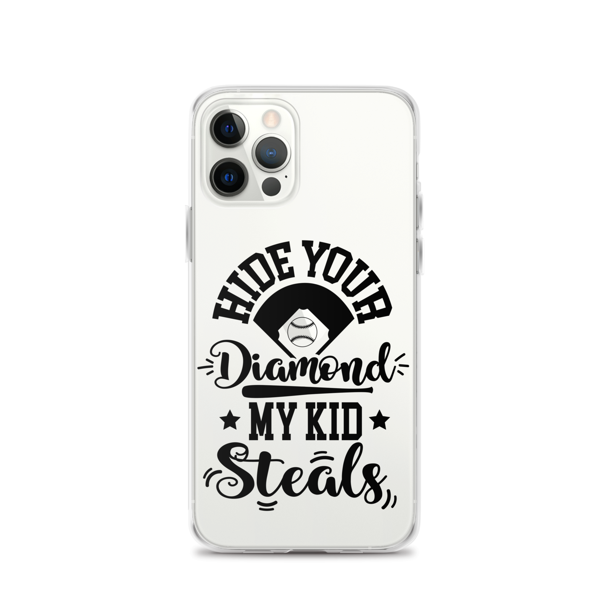 Hide Your Diamond My Kid Steals Clear Case for iPhone®