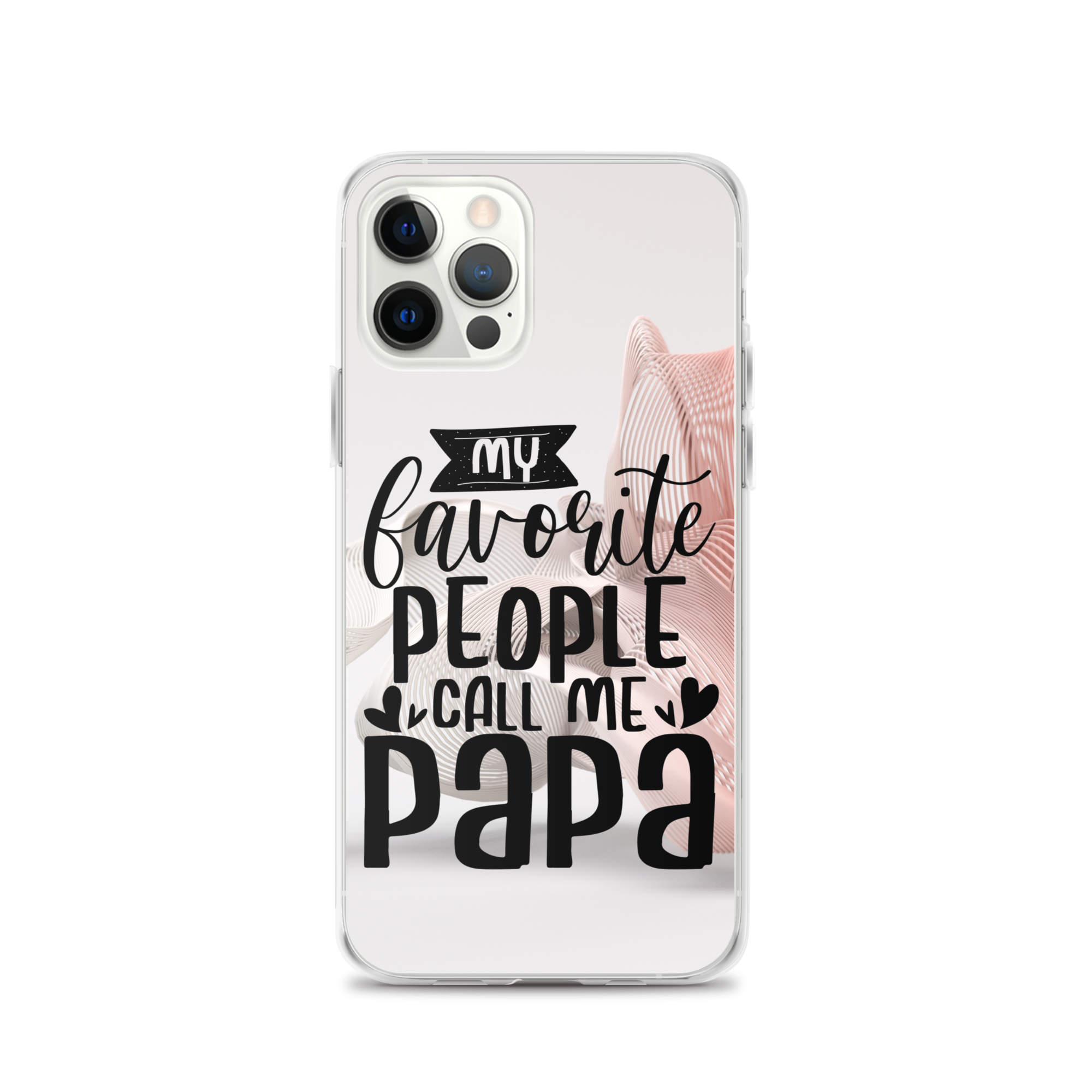 My Favorite People Call Me Papa Clear Case for iPhone®