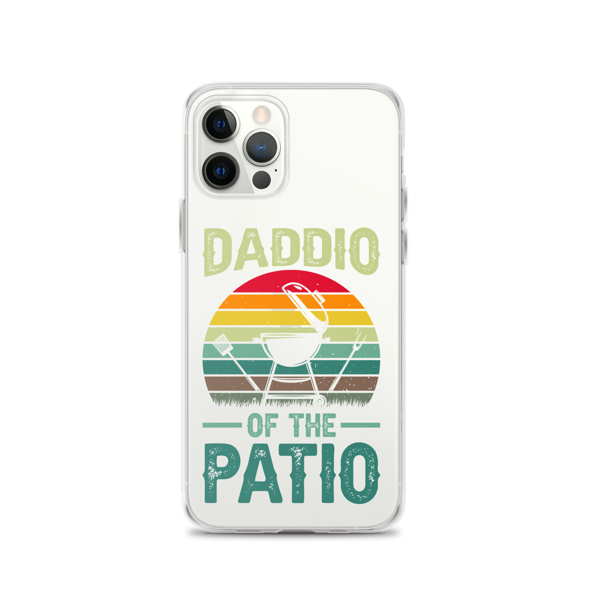 Daddio Of The Patio Clear Case for iPhone®