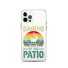 Daddio Of The Patio Clear Case for iPhone®