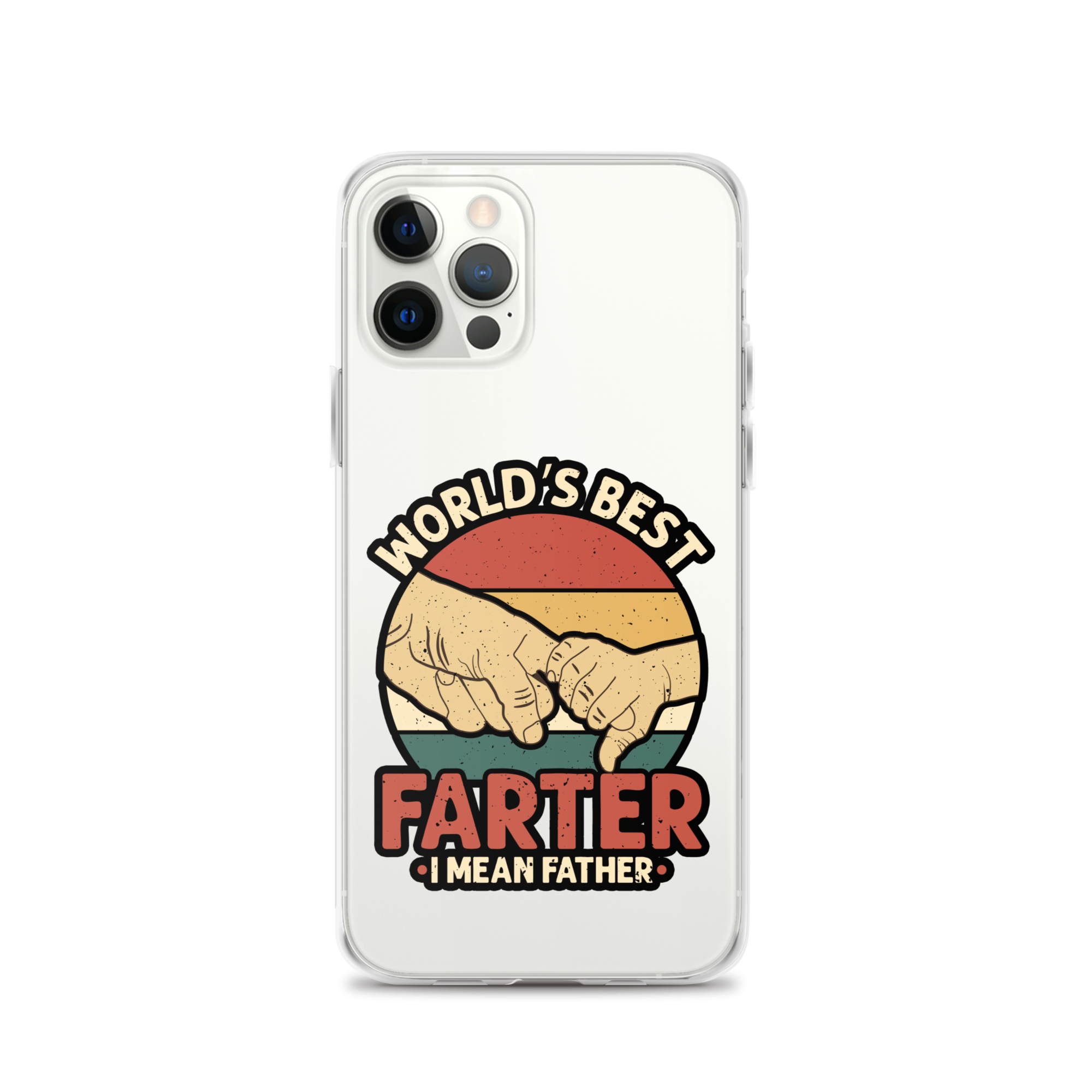 World's Best Farter I Mean Father Clear Case for iPhone®