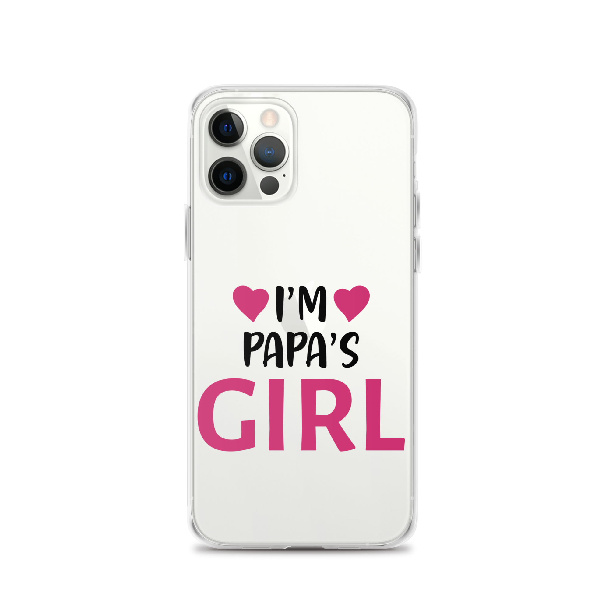 I'm Papa's Girl Clear Case for iPhone®