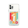 This Is What An Awesome Dad Looks Like Clear Case for iPhone®