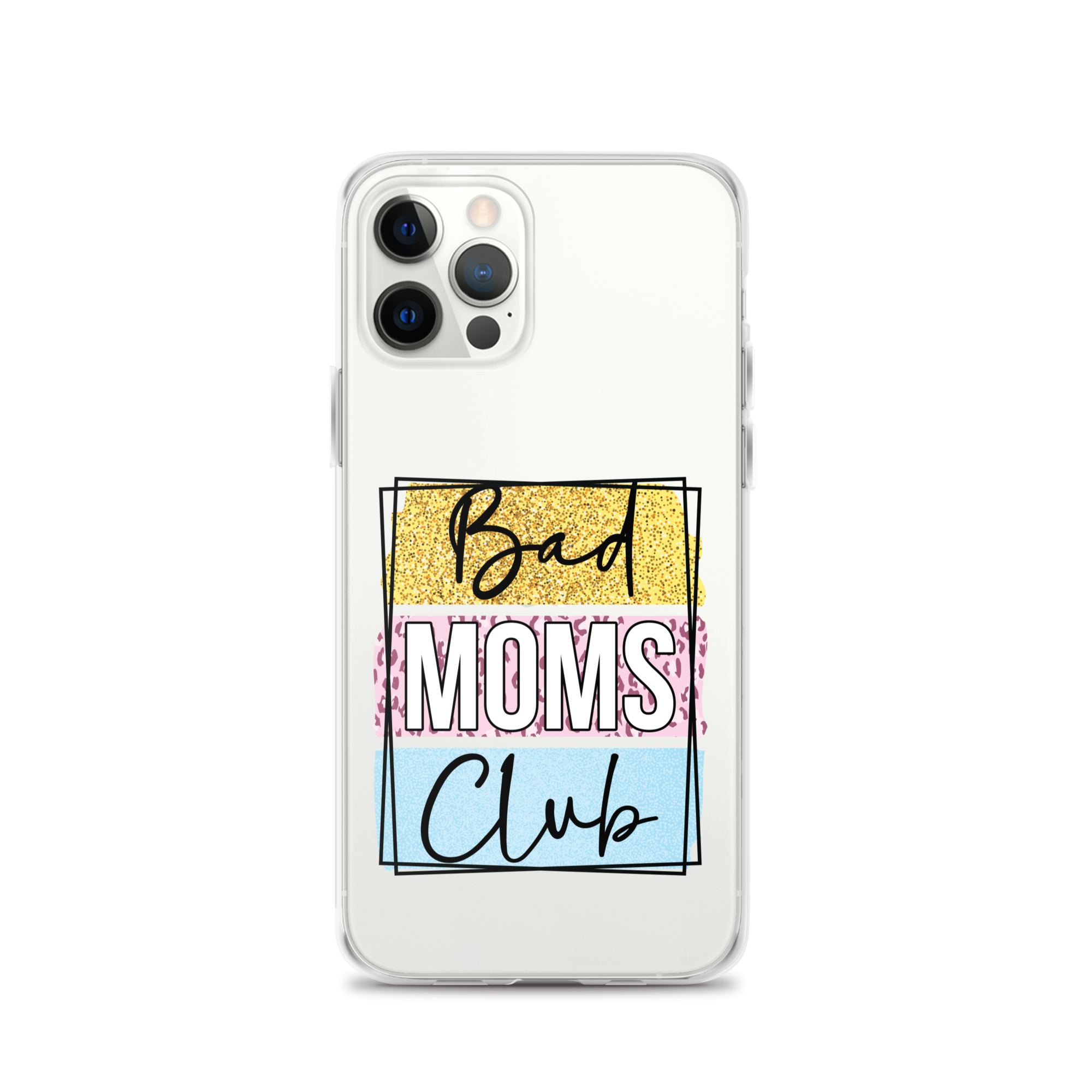 Bad Moms Club Clear Case for iPhone®