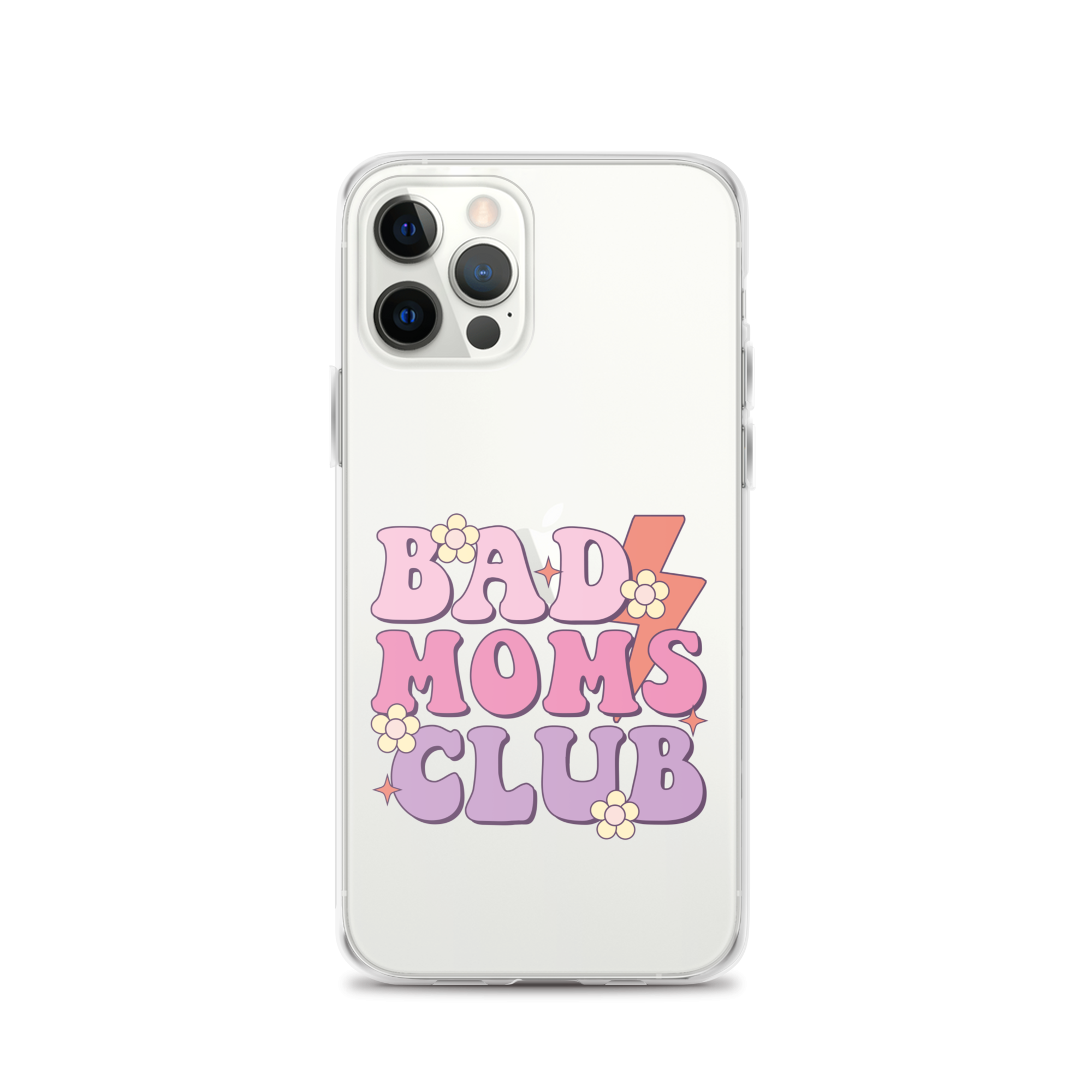 Bad Moms Club Clear Case for iPhone®