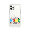 Bad Moms Club Clear Case for iPhone®