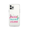 Bad Moms Club Clear Case for iPhone®