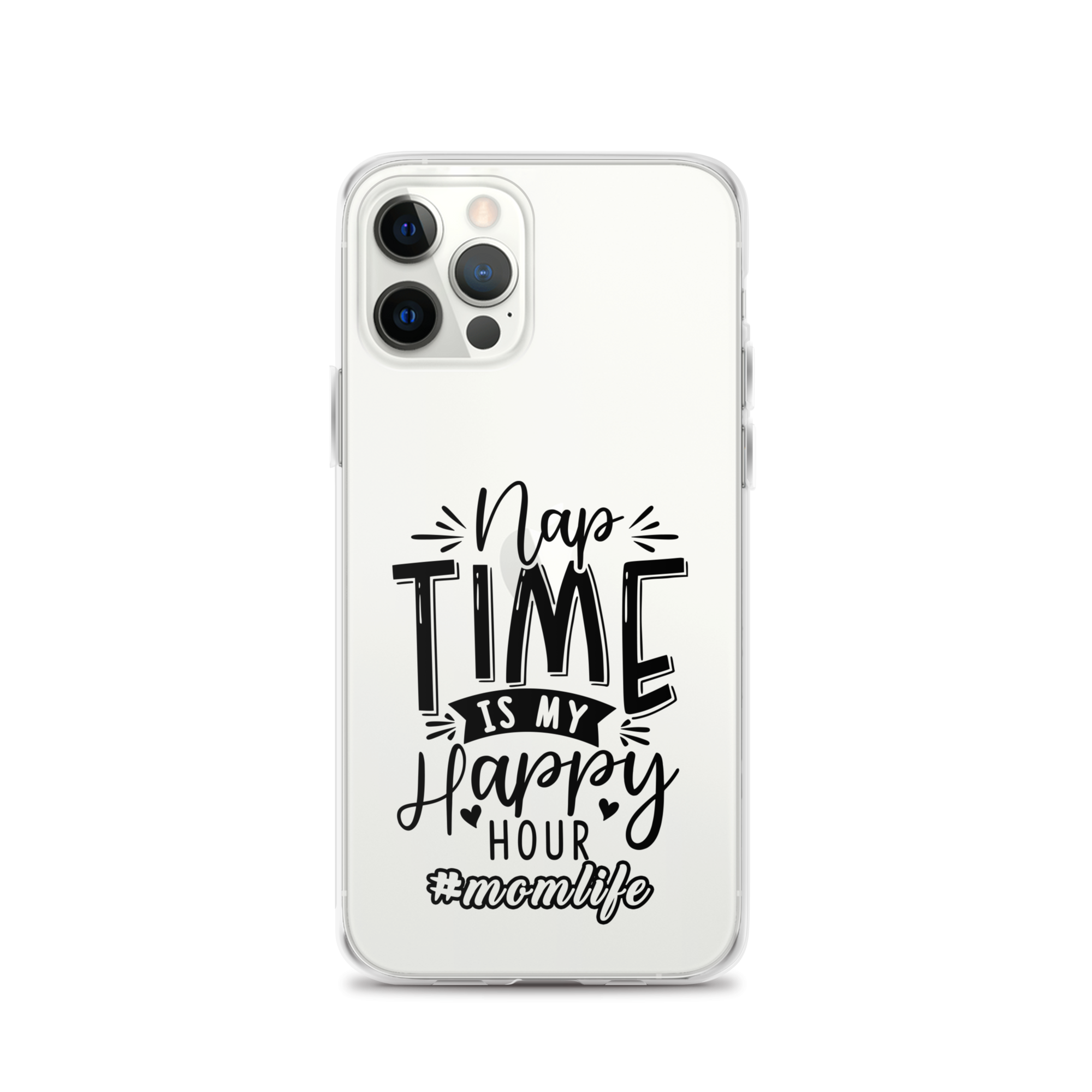 Nap Time Is My Happy Hour Clear Case for iPhone®