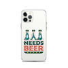 Dad Needs Beer Clear Case for iPhone®