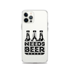 Dad Needs Beer Clear Case for iPhone®