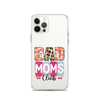 Bad Moms Club Clear Case for iPhone®