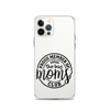 Proud Member Of The Bad Moms Club Clear Case for iPhone®