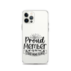 Proud Member Of The Bad Moms Club Clear Case for iPhone®