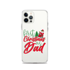 First Christmas As Dad Clear Case for iPhone®