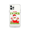 I Am Your Father Christmas Clear Case for iPhone®