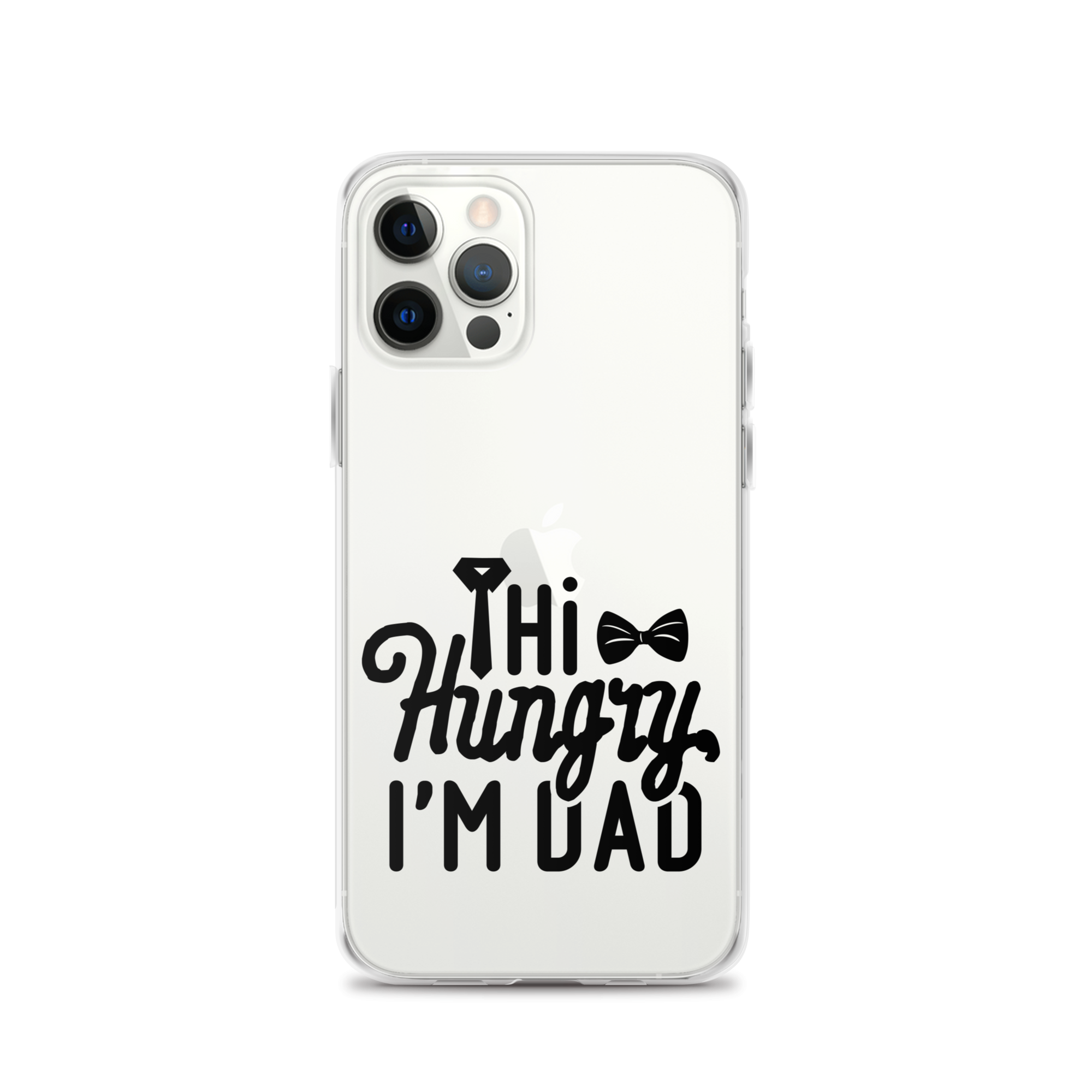 Hi Hungry I'm Dad  Clear Case for iPhone®