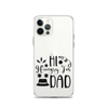 Hi, Hangry, I'm Dad. Clear Case for iPhone®