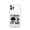 Hi, Hangry, I'm Dad. Clear Case for iPhone®