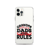 Grandpas Are Dads Without Rules Clear Case for iPhone®