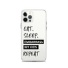 Eat, Sleep, Embarrass My Kids, Repeat Clear Case for iPhone®