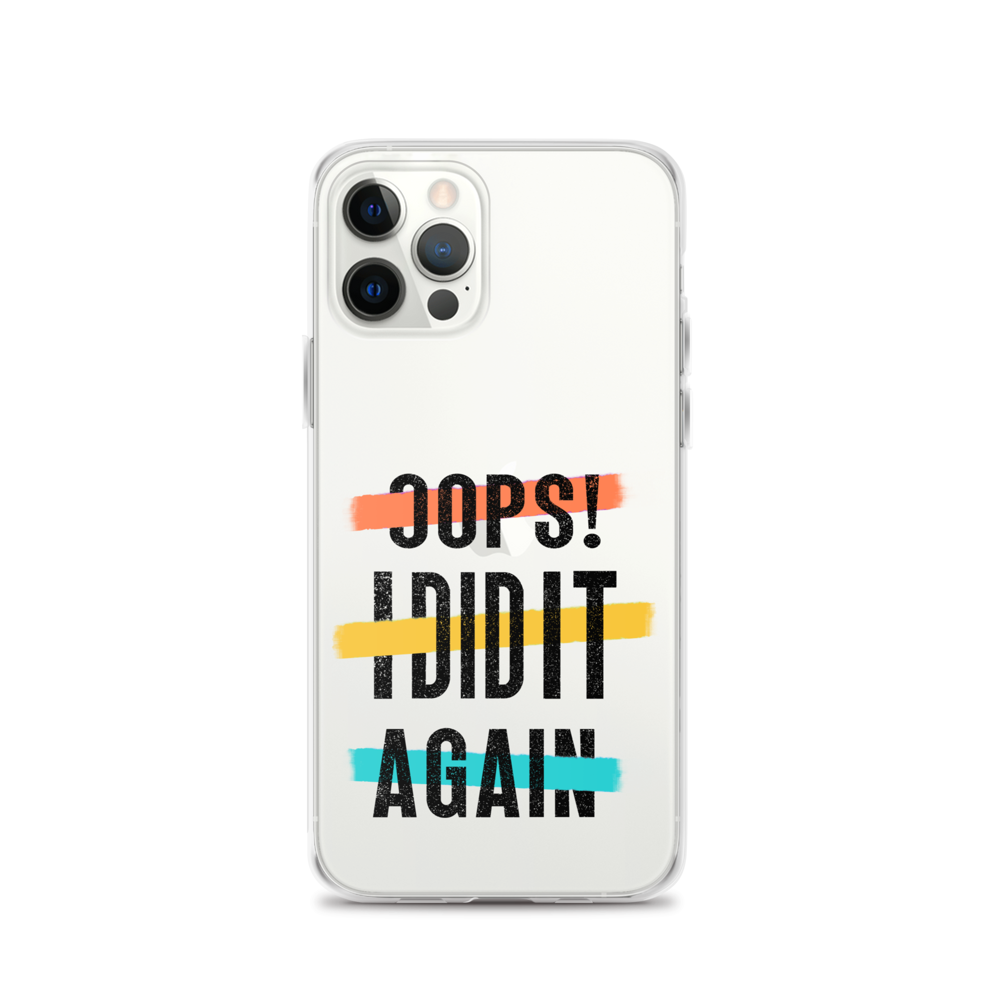 Oops! I Did It Again Clear Case for iPhone®