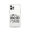 No More Wine For 9 Months Clear Case for iPhone®