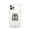 As Much As I Love Begin A Mechanic Begin A Dad Is Way Cooler Clear Case for iPhone®