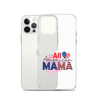 All American Mama Clear Case for iPhone®