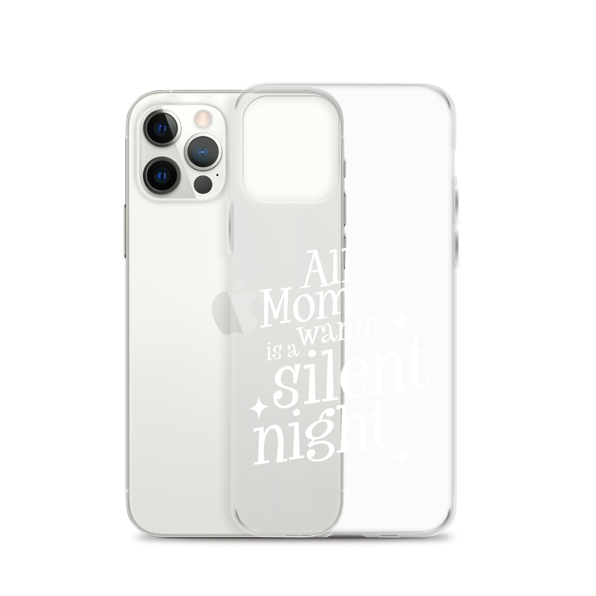 All Mama Wants Is A Silent Night Clear Case for iPhone®