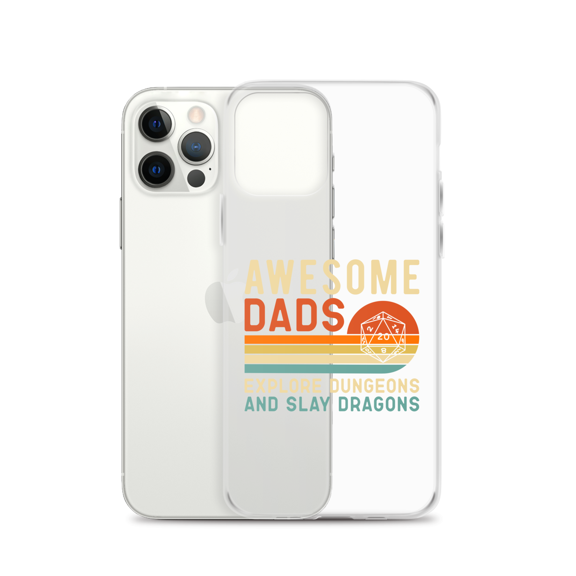 Awesome Dads Explore Dungeons And Slay Dragons Clear Case for iPhone®