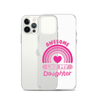 Awesome Like My Daughter Clear Case for iPhone®