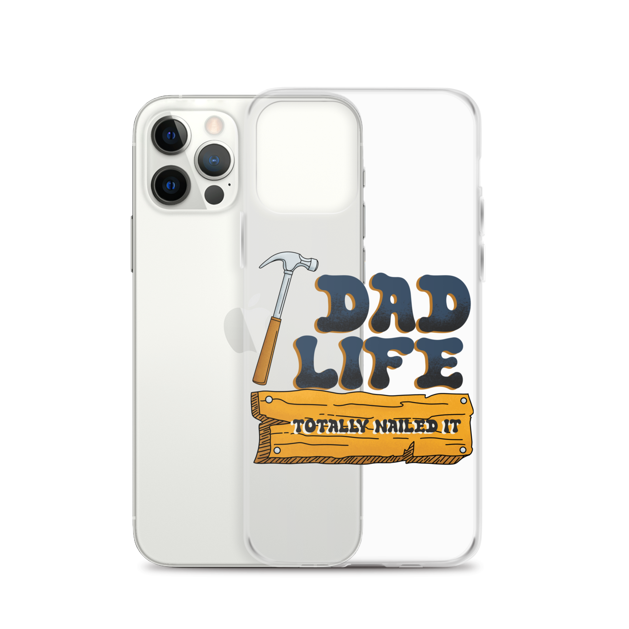 Dad Life totally Nailed It Clear Case for iPhone®