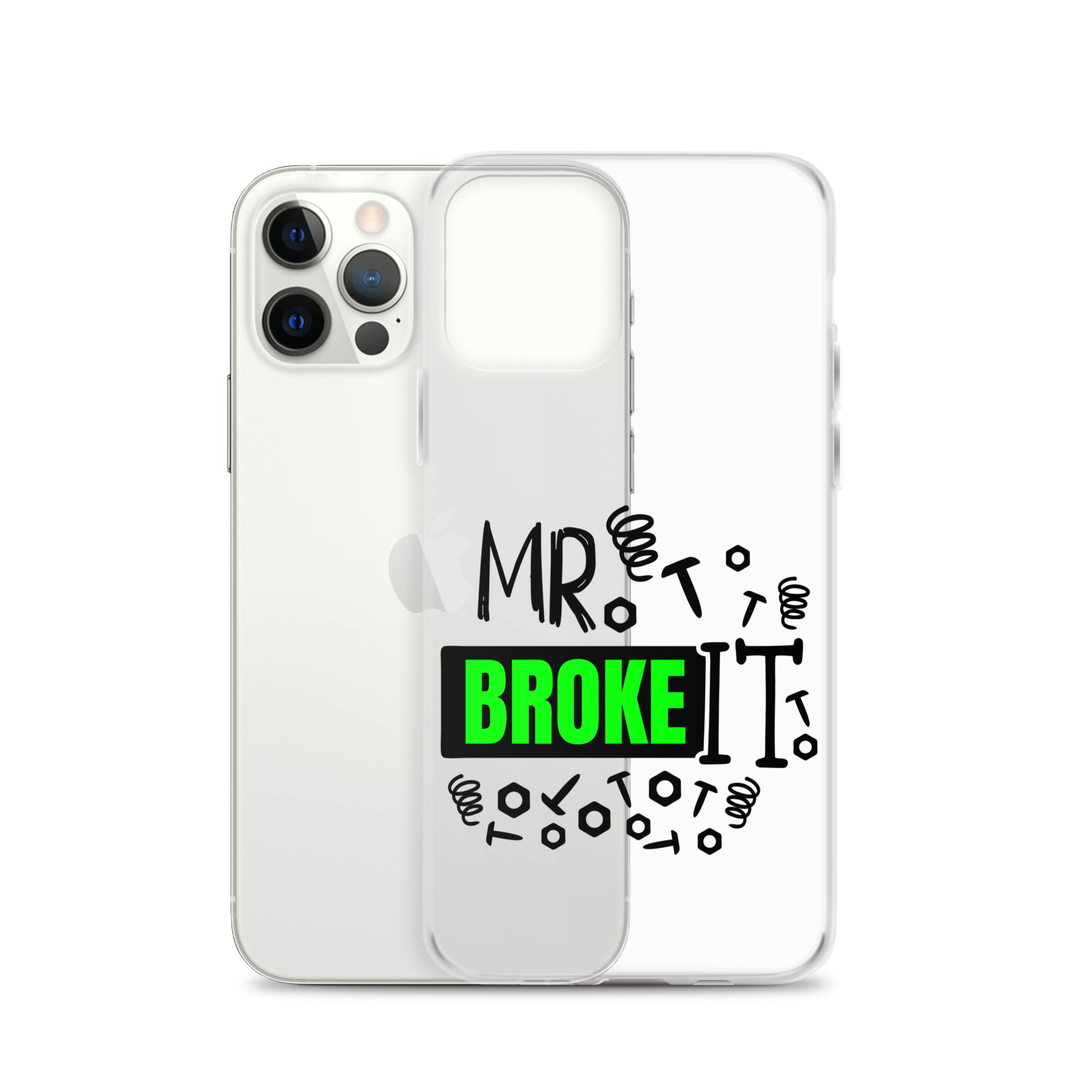 Mr Broke It Clear Case for iPhone®