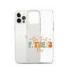 Our First Father's Day Clear Case for iPhone®