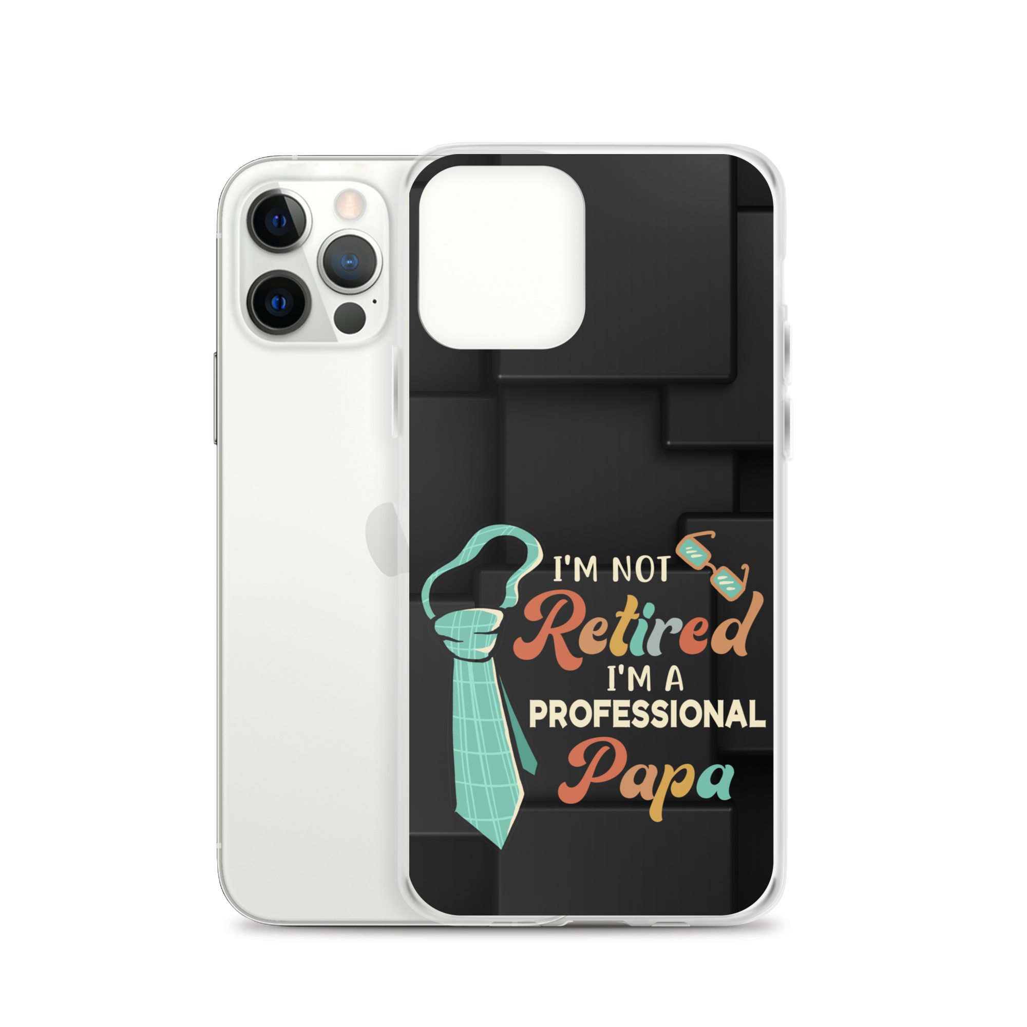 I'm Not Retired I'm A Professional Papa Clear Case for iPhone®